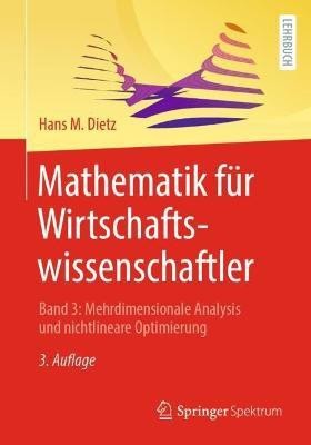 Mathematik fuer Wirtschaftswissenschaftler(German, Paperback, Dietz Hans M.)