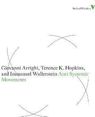 Anti-Systemic Movements(English, Paperback, Arrighi Giovanni)