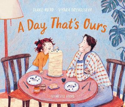 A Day That's Ours(English, Hardcover, Nuto Blake)