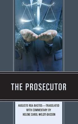 The Prosecutor(English, Hardcover, Bastos Augusto Roa)