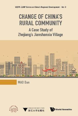 Change Of China's Rural Community: A Case Study Of Zhejiang's Jianshanxia Village(English, Hardcover, Mao Dan)