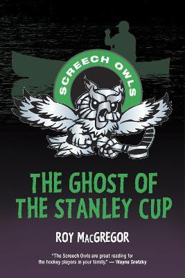 The Ghost of the Stanley Cup(English, Paperback, MacGregor Roy)