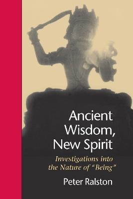 Ancient Wisdom, New Spirit(English, Paperback, Ralston Peter)