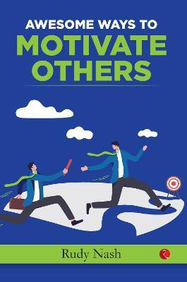 Awesome Ways to Motivate Others(English, Paperback, Chandler Steve)