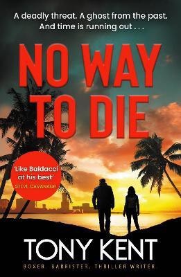 No Way to Die(English, Paperback, Kent Tony)