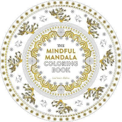 The Mindful Mandala Coloring Book(English, Paperback, Tenzin-Dolma Lisa)