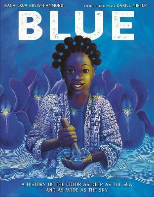 Blue(English, Hardcover, Brew-Hammond Nana Ekua)