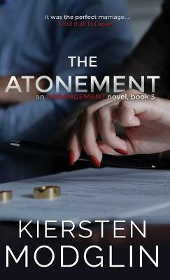 The Atonement(English, Hardcover, Modglin Kiersten)