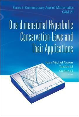 One-dimensional Hyperbolic Conservation Laws And Their Applications(English, Hardcover, unknown)
