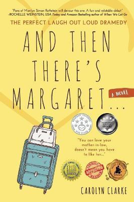And Then There's Margaret(English, Paperback, Clarke Carolyn)