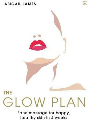 The Glow Plan(English, Paperback, James Abigail)