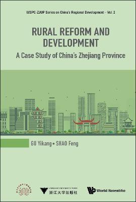 Rural Reform And Development: A Case Study Of China's Zhejiang Province(English, Hardcover, Gu Yikang)