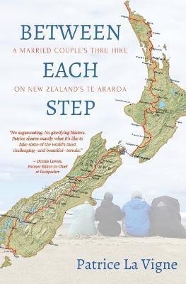 Between Each Step(English, Paperback, La Vigne Patrice)