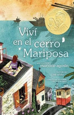 VIVi En El Cerro Mariposa (I Lived on Butterfly Hill)(Spanish, Paperback, Agosin Marjorie)