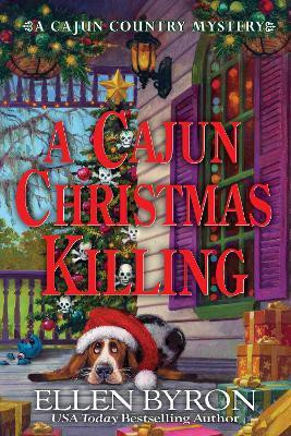 A Cajun Christmas Killing(English, Paperback, Byron Ellen)