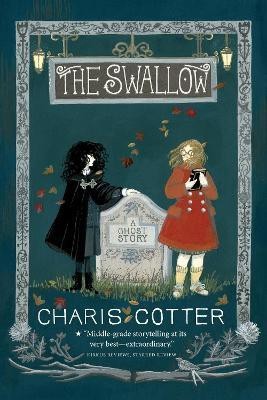 The Swallow: A Ghost Story(English, Paperback, Cotter Charis)