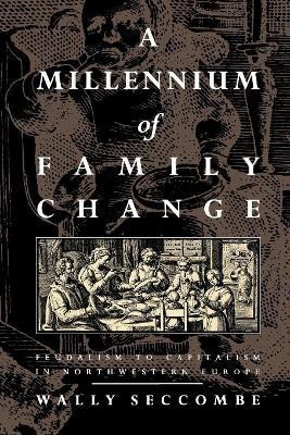 A Millennium of Family Change(English, Paperback, Seccombe Wally)