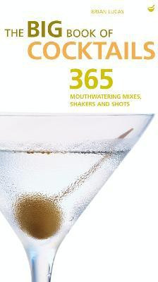 Big Book of Cocktails(English, Paperback, Lucas Brian)