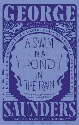 A Swim in a Pond in the Rain(English, Paperback, Saunders George)