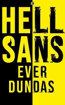 HellSans(English, Paperback, Dundas Ever)