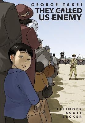 They Called Us Enemy(English, Paperback, Takei George)