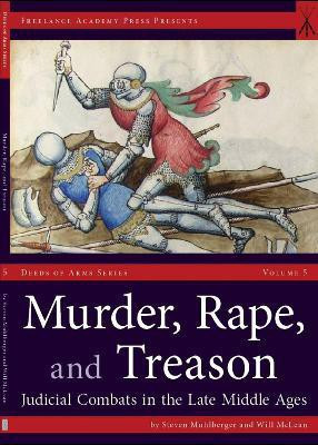 Murder, Rape, and Treason(English, Paperback, Muhlberger Steven)