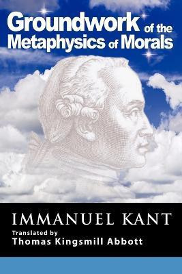 Grounding for the Metaphysics of Morals(English, Paperback, Kant Immanuel)