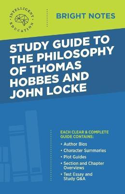 Study Guide to the Philosophy of Thomas Hobbes and John Locke(English, Paperback, unknown)
