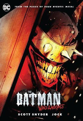The Batman Who Laughs(English, Paperback, Snyder Scott)
