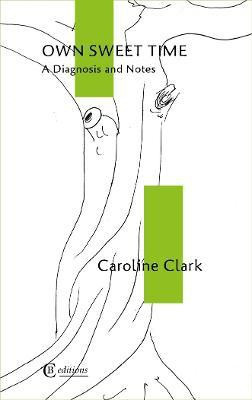 Own Sweet Time(English, Paperback, Clark Caroline)