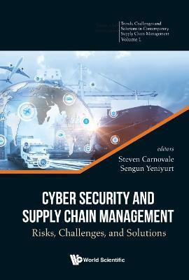 Cyber Security And Supply Chain Management: Risks, Challenges, And Solutions(English, Hardcover, unknown)