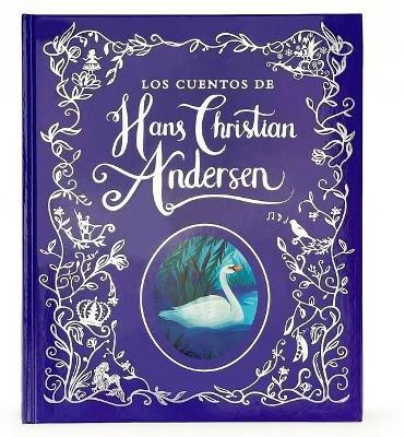 Los Cuentos de Hans Christian Andersen / Hans Christian Andersen Stories (Spanish Edition)(Spanish, Hardcover, unknown)