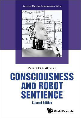 Consciousness And Robot Sentience(English, Hardcover, Haikonen Pentti O)