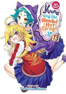 Yuuna and the Haunted Hot Springs Vol. 13(English, Paperback, Miura Tadahiro)