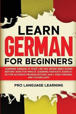 Learn German for Beginners(English, Paperback, Learning Pro Language)