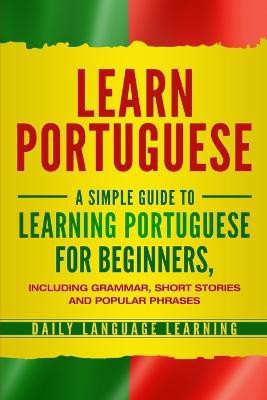 Learn Portuguese(English, Paperback, Learning Daily Language)