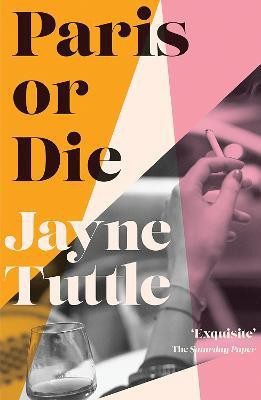 Paris or Die(English, Paperback, Tuttle Jayne)