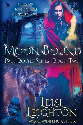 Moon Bound(English, Paperback, Leighton Leisl)