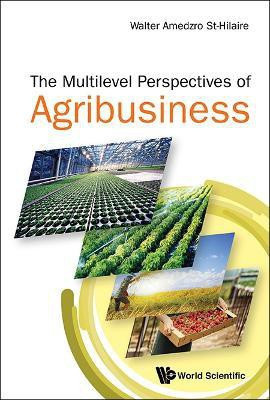 Multi-level Perspectives Of Agribusiness, The(English, Hardcover, Amedzro St-hilaire Walter)