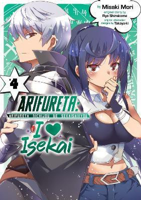 Arifureta: I Heart Isekai Vol. 4(English, Paperback, Shirakome Ryo)