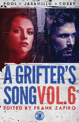 A Grifter's Song Vol. 6(English, Paperback, Zafiro Frank)