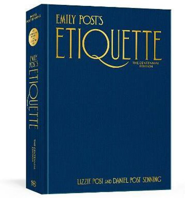 Emily Post's Etiquette, The Centennial Edition(English, Hardcover, Post Lizzie)