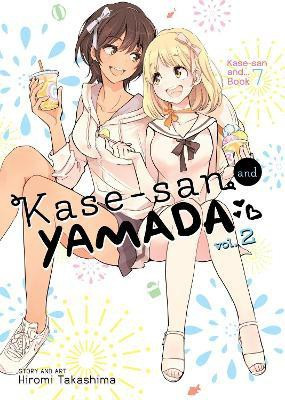 Kase-san and Yamada Vol. 2(English, Paperback, Takashima Hiromi)