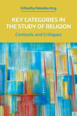 Key Categories in the Study of Religion(English, Paperback, unknown)