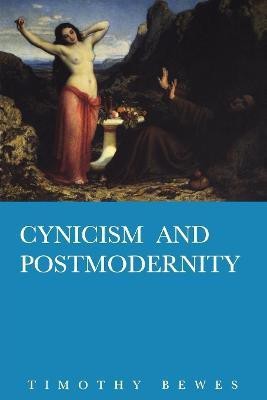 Cynicism and Postmodernity(English, Paperback, Bewes Timothy)