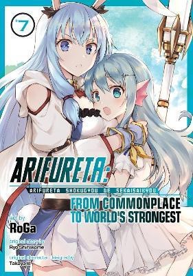 Arifureta: From Commonplace to World's Strongest (Manga) Vol. 7(English, Paperback, Shirakome Ryo)