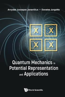 Quantum Mechanics In Potential Representation And Applications(English, Hardcover, Janavicius Arvydas Juozapas)