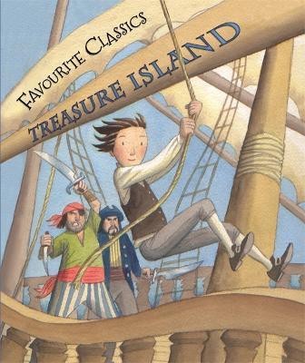 Favourite Classics: Treasure Island(English, Hardcover, Morton Sasha)