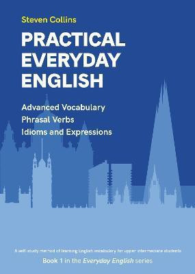 Practical Everyday English 2022(English, Paperback, Collins Steven)