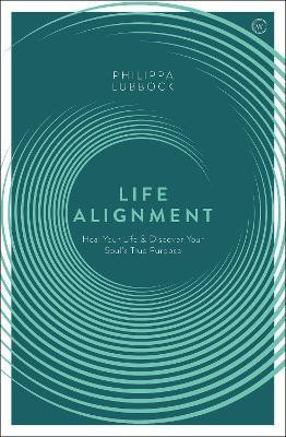 Life Alignment(English, Paperback, Lubbock Philippa)